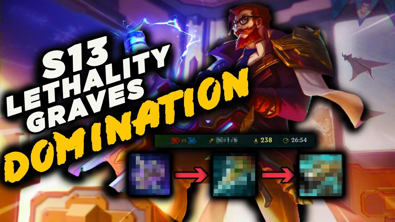 Preseason 13 Lethality Graves Domination! How To Play Graves Jungle In Preseason!