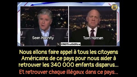 Nous retrouverons les 340 000 enfants disparus et expulserons tous les illégaux.