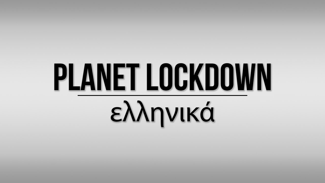 Planet Lockdown: A Documentary | GREEK