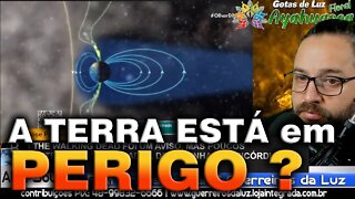 A TERRA ESTÁ EM PERIGO ?