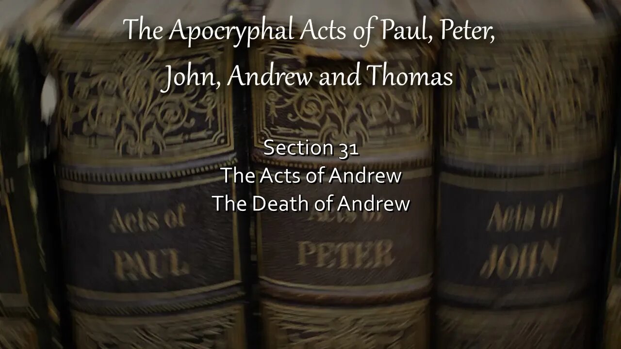 Acts of Andrew - Death of Andrew