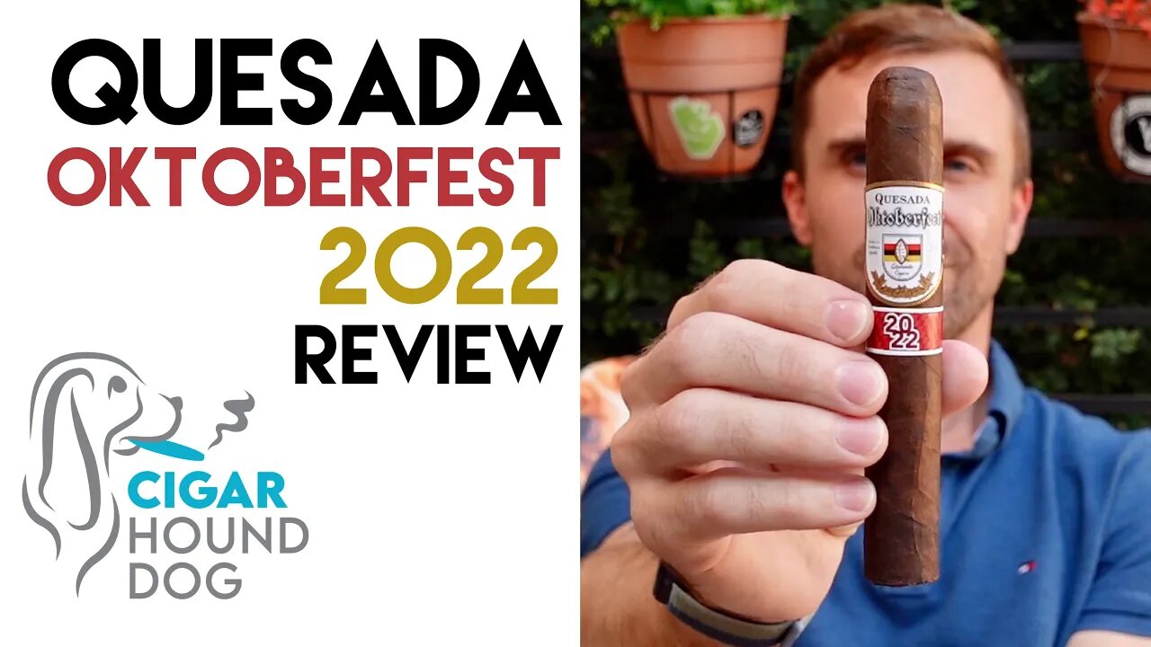 Quesada Oktoberfest 2022 Cigar Review