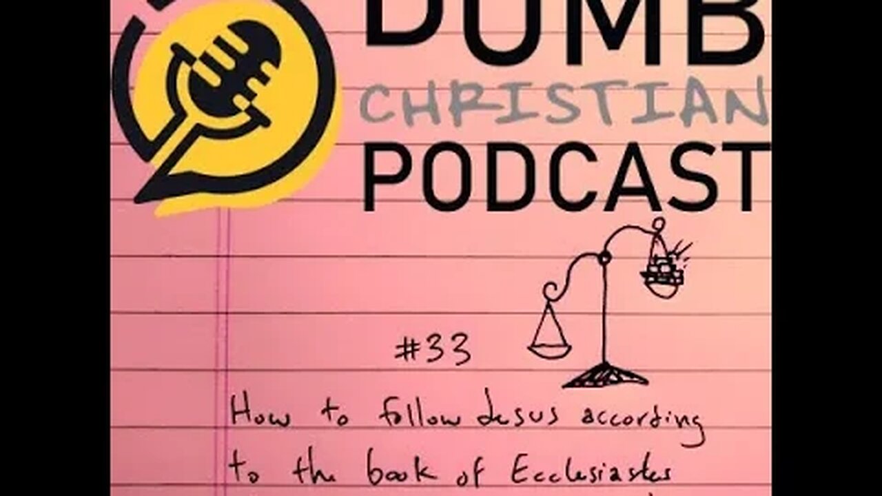 #33 How to follow Jesus according to the book of Ecclesiastes (Double Chair with Hunter)