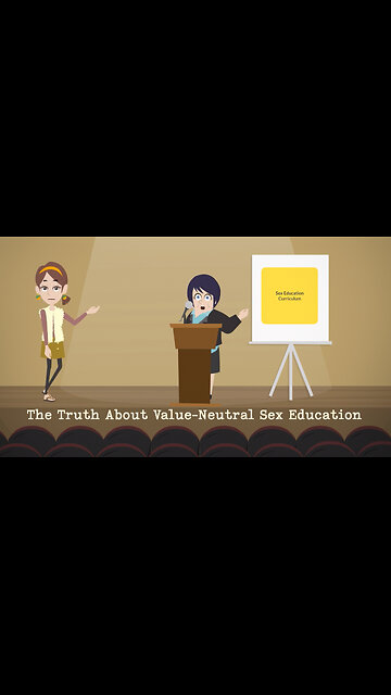 Abortion Distortion #53 - The Truth About Value-Neutral Sex Education