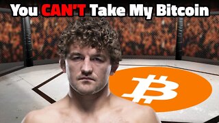 You Can't Take My Bitcoin - MMA Legend Ben Askren