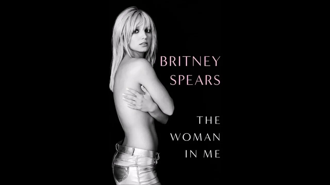 Chapter One Of The Woman In Me By Britney Spears Read By My Lovely Wife Starr-Crescent