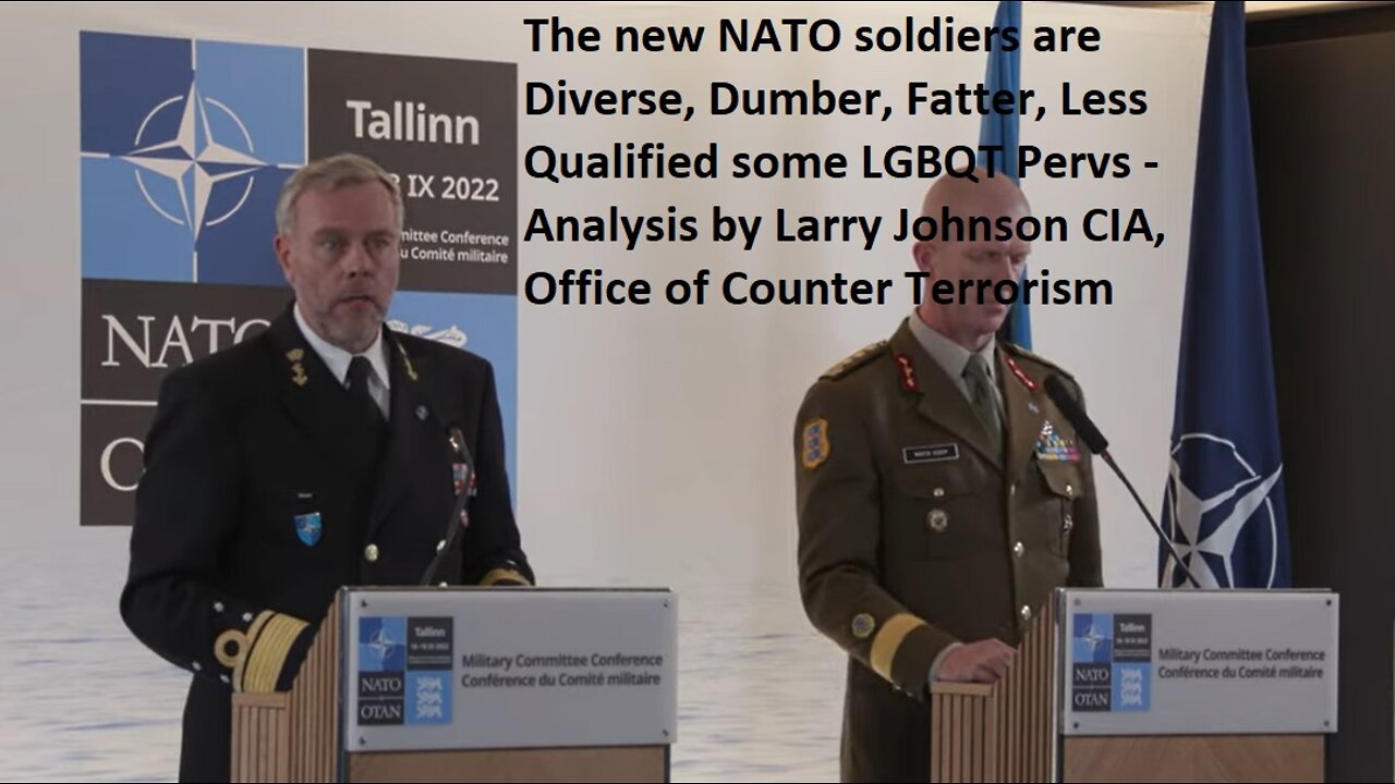 NATO Conference 2022: The new Soldiers R Diverse, Dumber, Fatter, Less Qualified some LGBQT Perverts