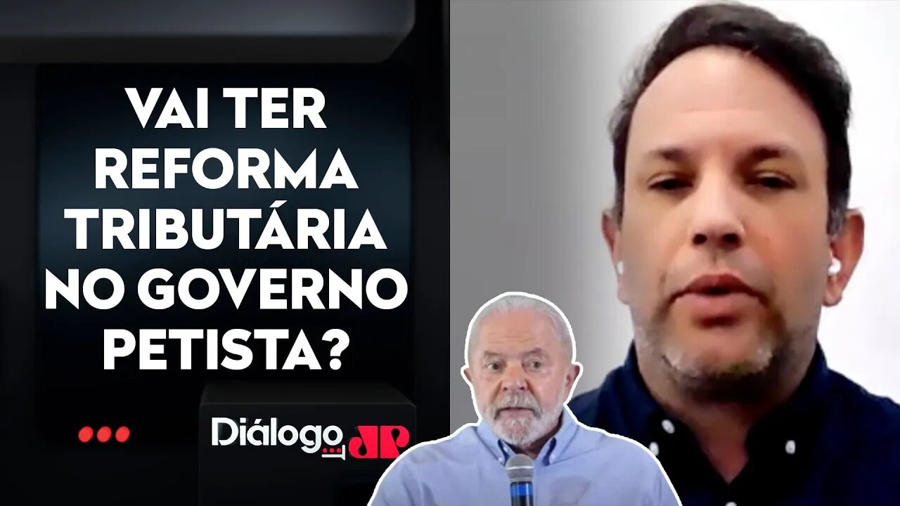 Advogado analisa desafios tributários para o governo Lula | DIÁLOGO JP