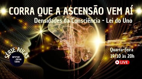 Live aula: Densidades da Consciência - Lei do Uno