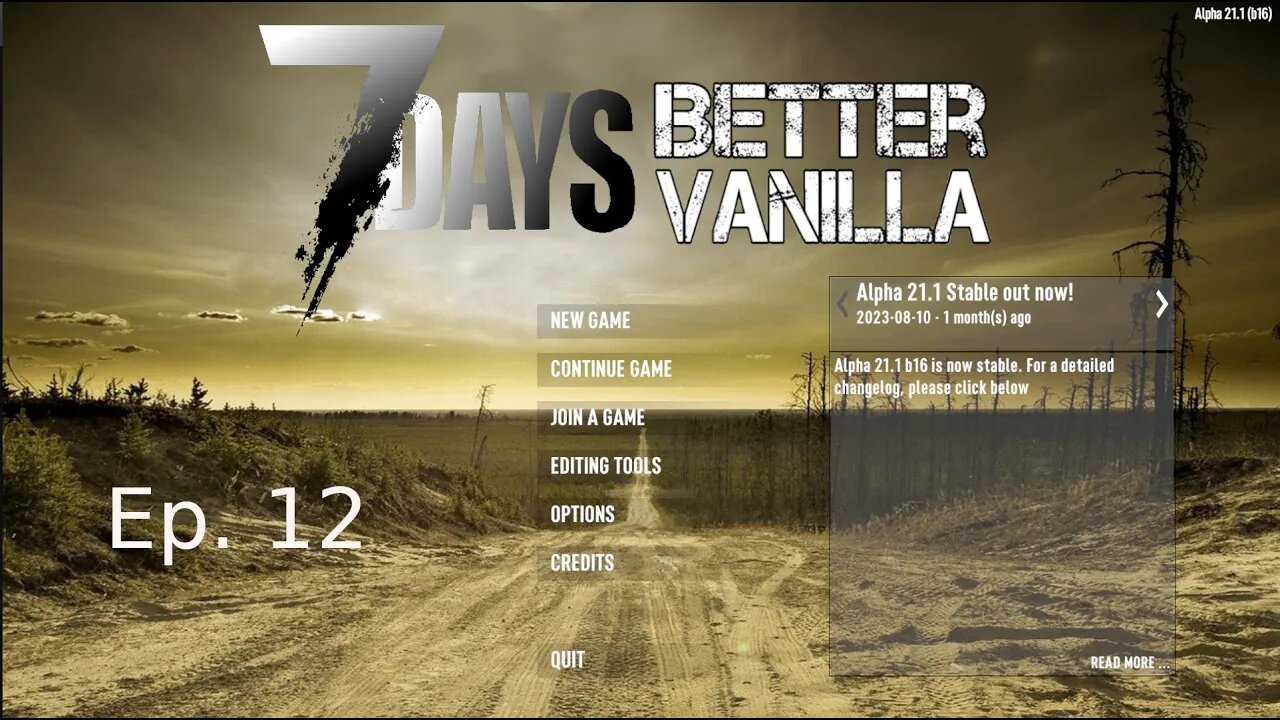 7 days to die Better Vanilla EP 11