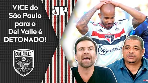 "É UMA VERGONHA pro São Paulo! Gente, o Del Valle é..." VICE na Sul-Americana é CRITICADO!