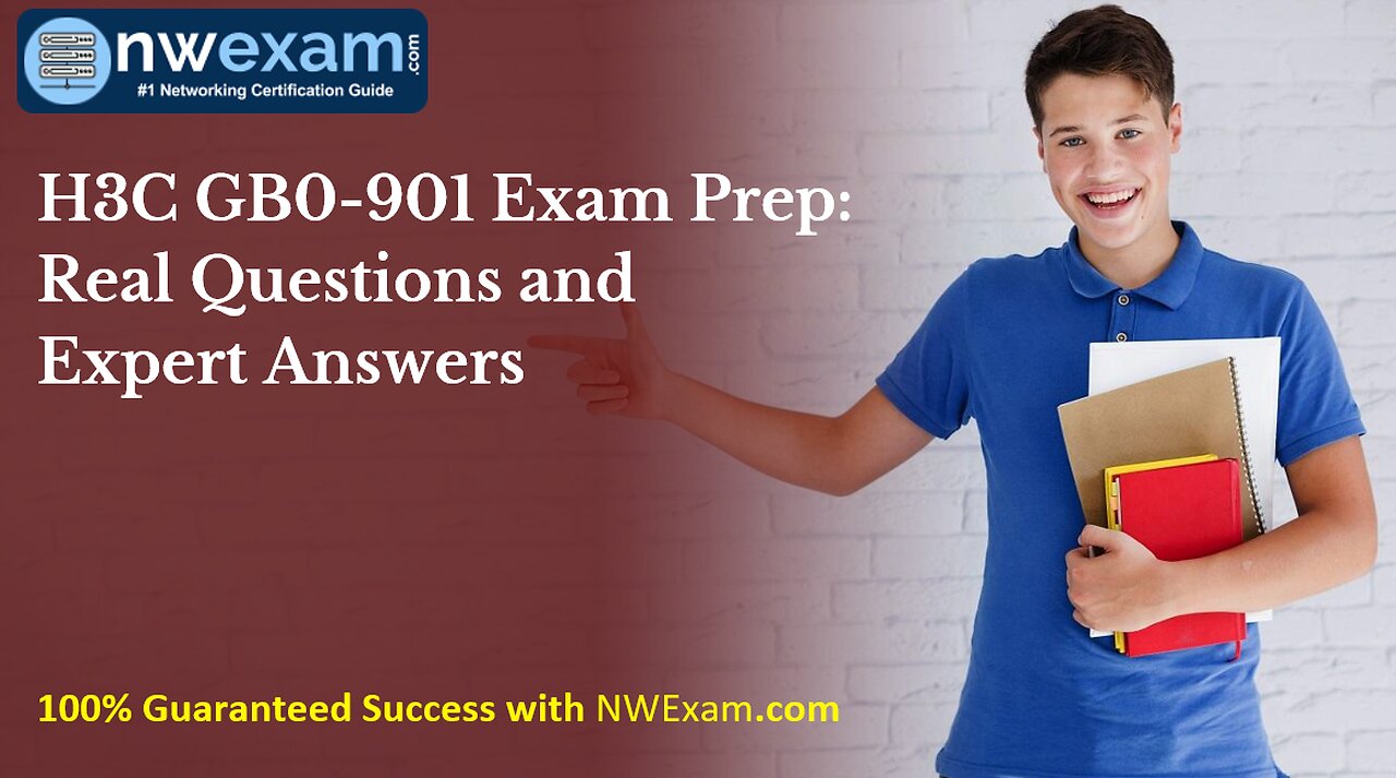 H3C GB0-901 Exam Prep: Real Questions and Expert Answers