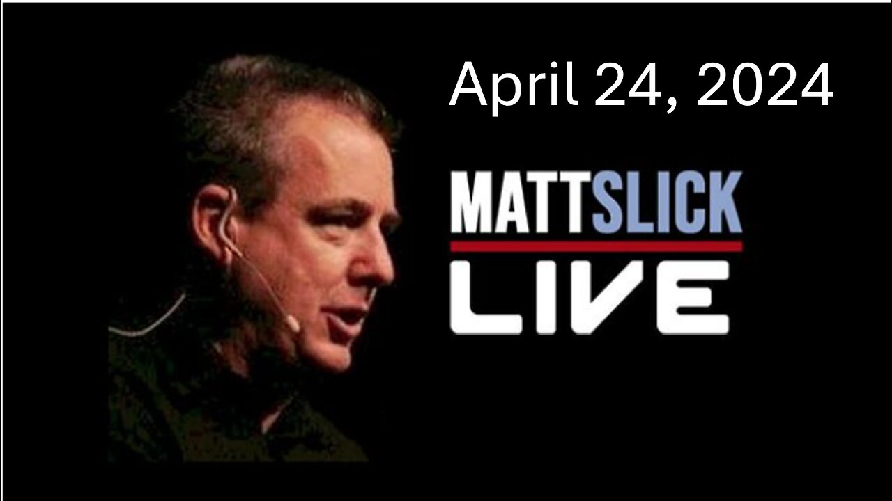 Matt Slick Live, 4/24/2024