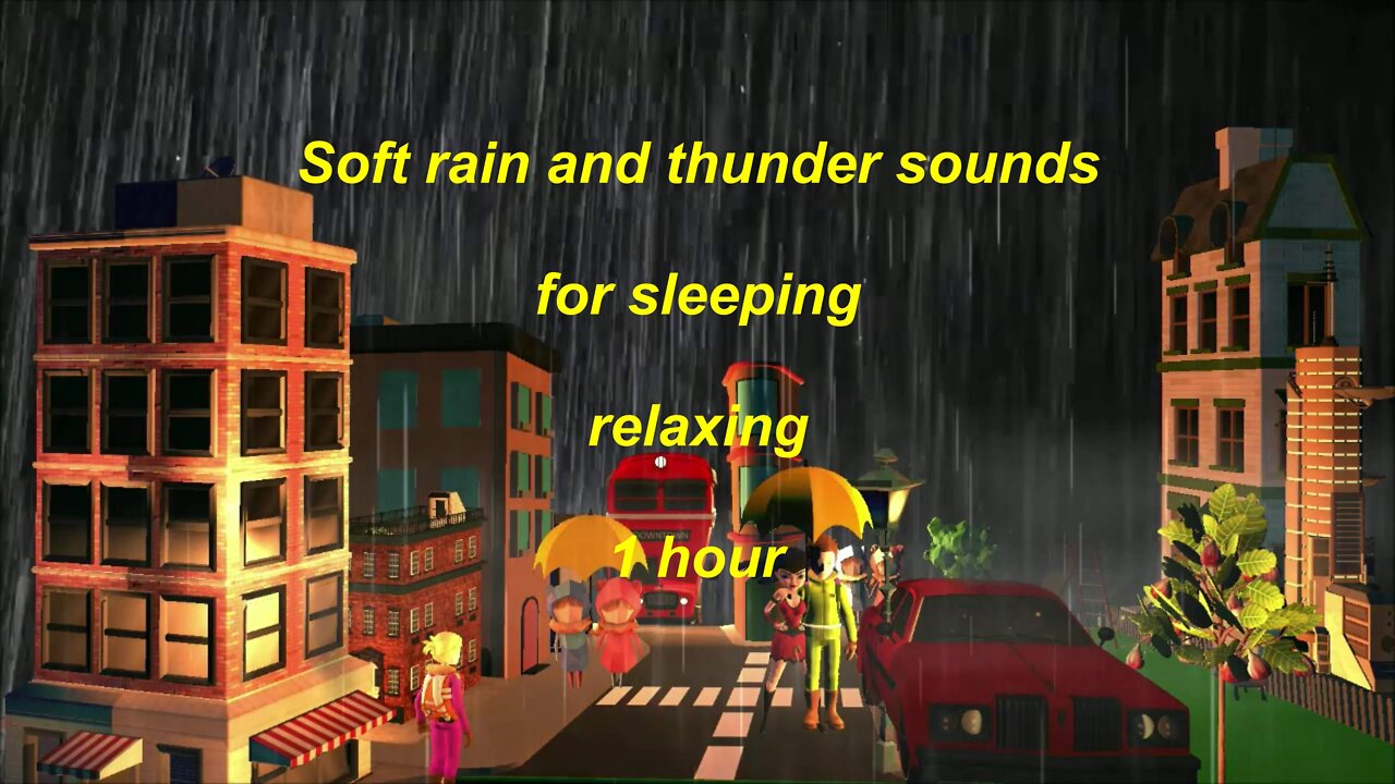 Soft rain and thunder sounds for sleep and relaxing 1 hour