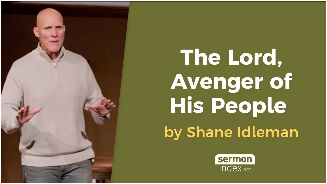 The Lord, Avenger of His People by Shane Idleman