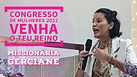 Congressso de Mulheres Parte II - Missionária Gerciane