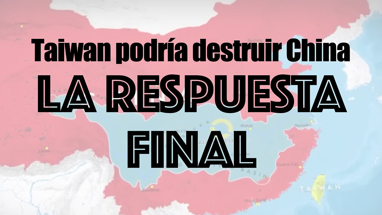 Taiwan podria DESTRUIR China.