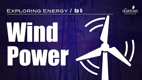 Exploring Energy: Wind Power