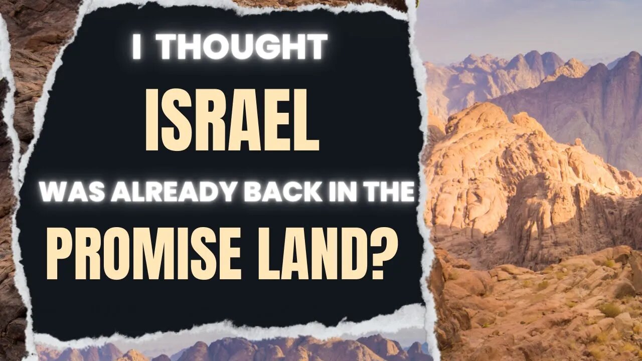 I Thought Israel was Already Back in the Promise Land? -Ephraim International Ministries, Mike Terry