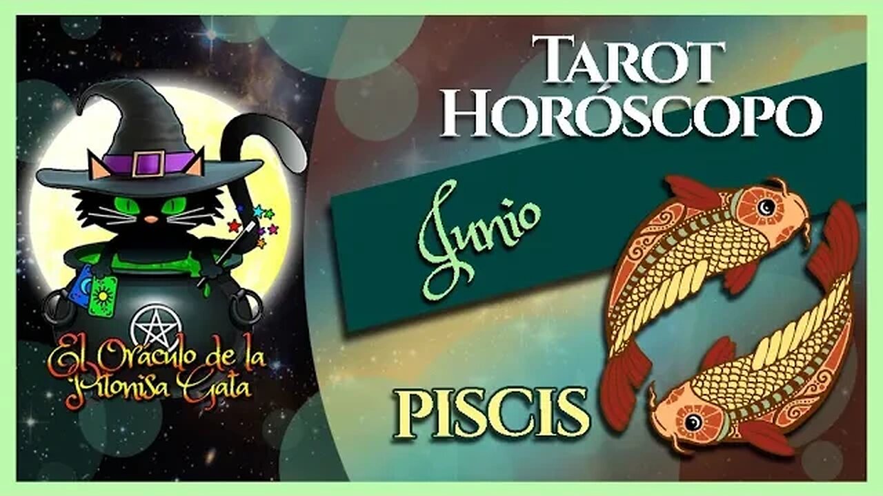 🌸PISCIS🌸junio 2022🧙‍♂️ TAROT Predicción signos del HORÓSCOPO 😺