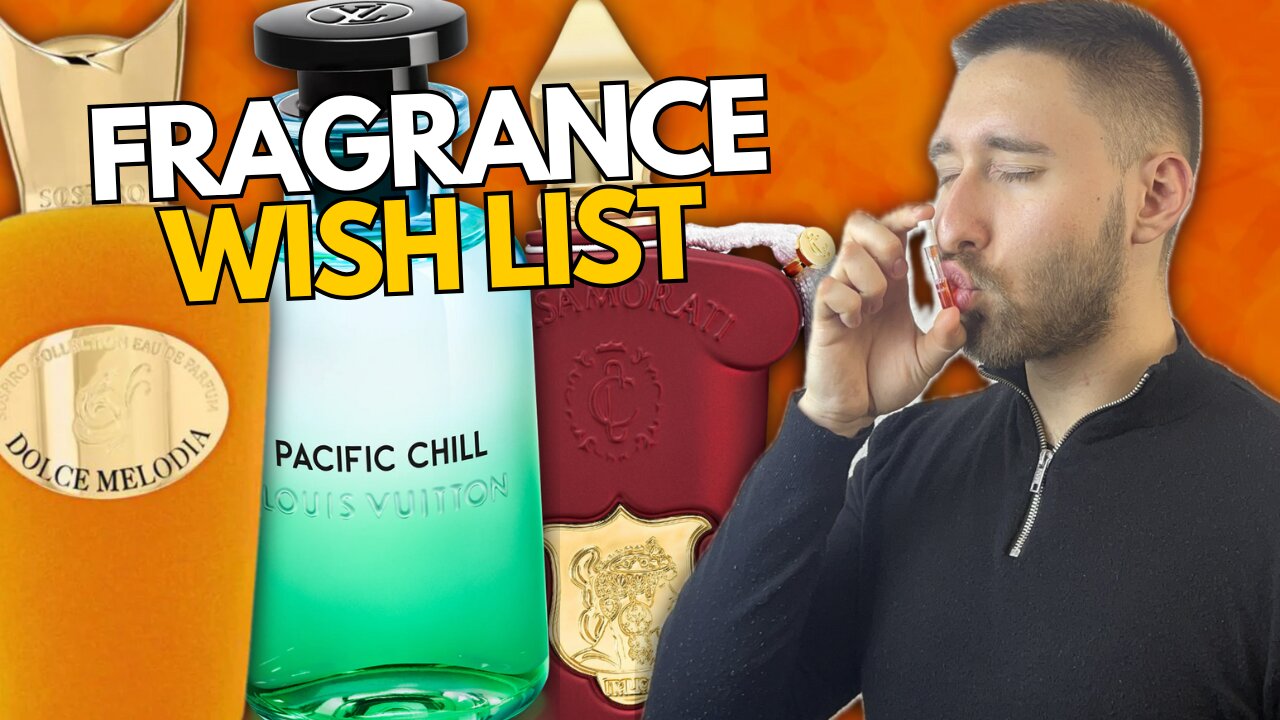 Fragrance Wish List | Top 5 Fragrances I Want To Buy