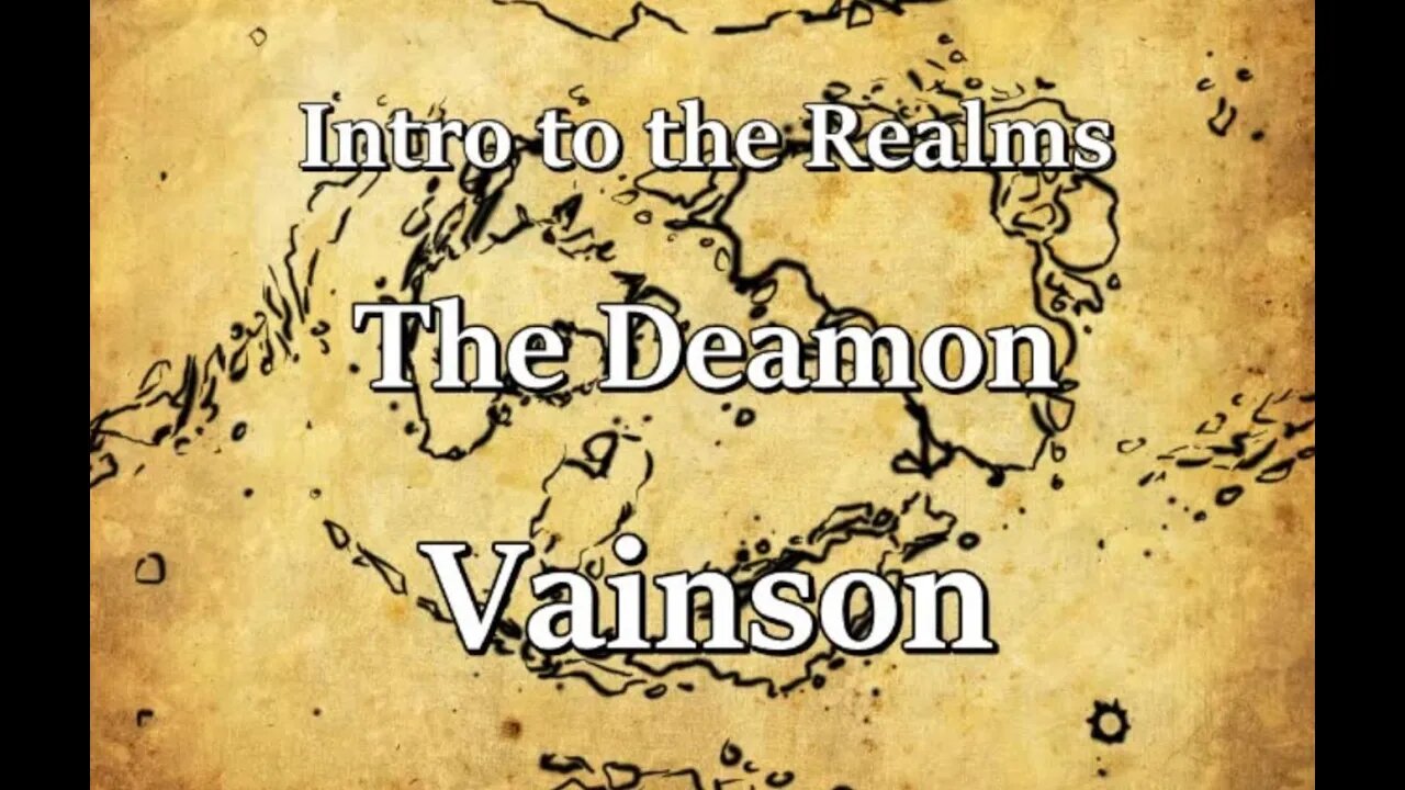 Intro to the Realms S2E19 - The Daemon Vainson