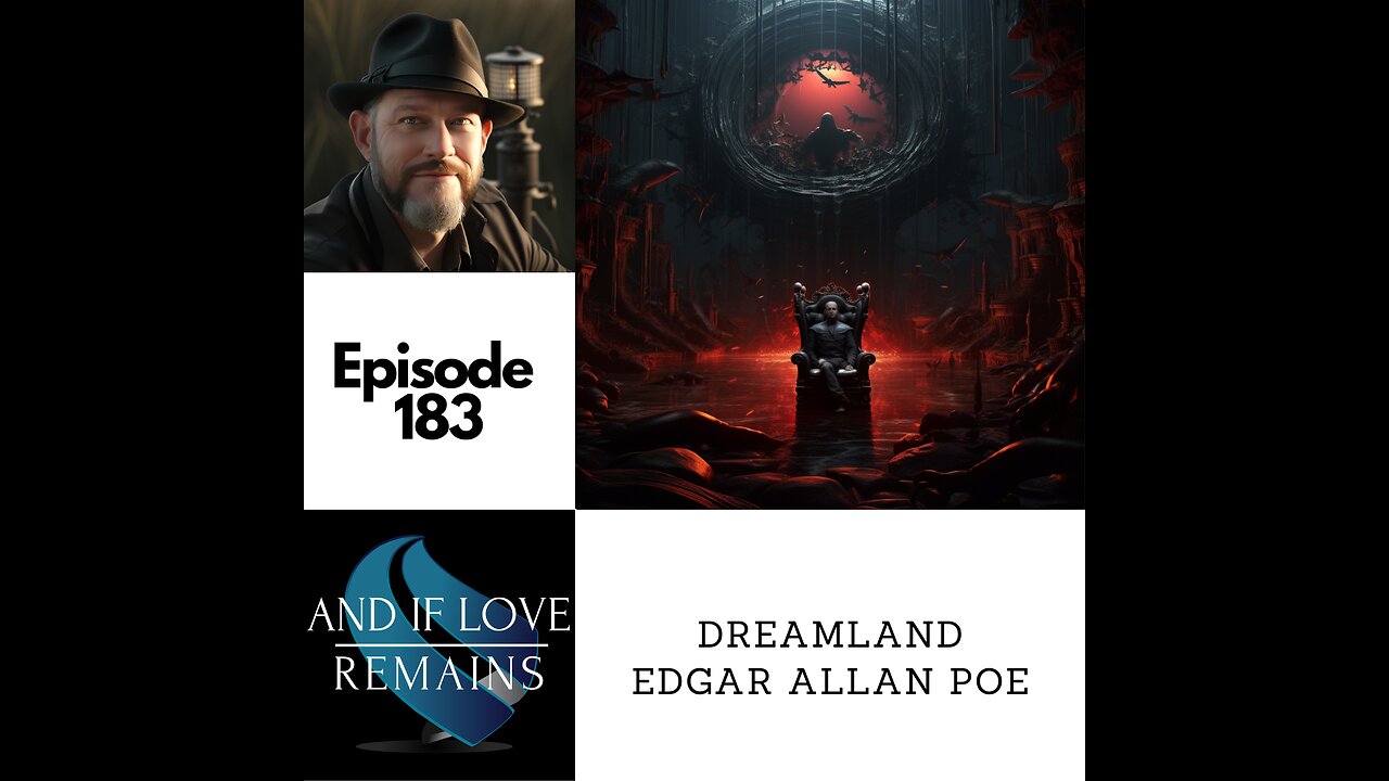 Episode 183 - Dreamland: Edgar Allan Poe