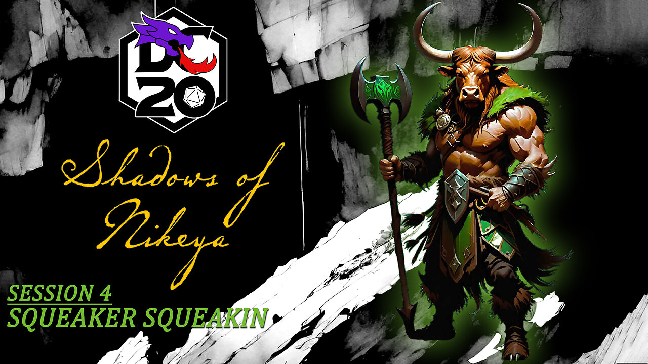 "Squeaker Squeakin" | Shadows of Nikeya: Session 4 | A DC20 LIVE CAMPAIGN @TheDungeonCoach