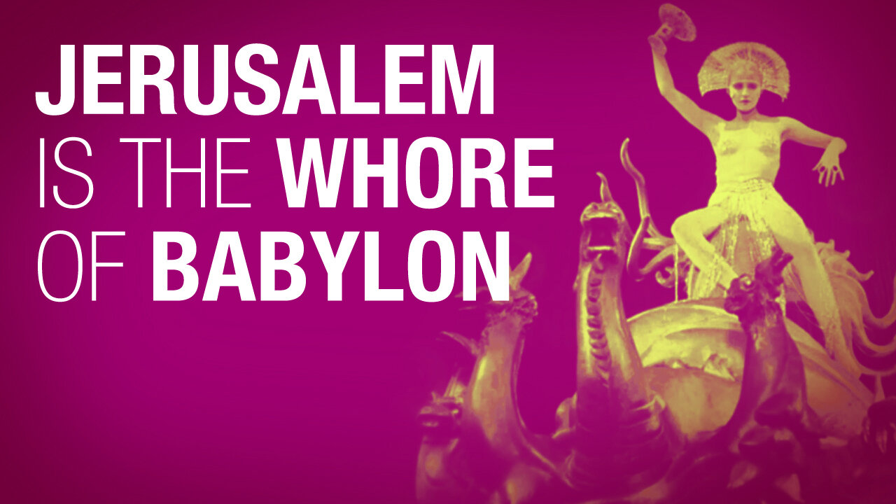 [Prophecy] Jerusalem is the Great Whore of Babylon : Revelation 17 Explained with PROOF.