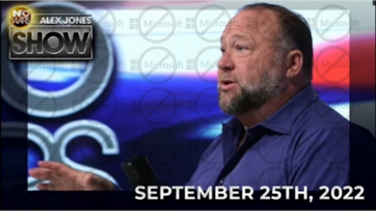 The Alex Jones Show 9/25/22