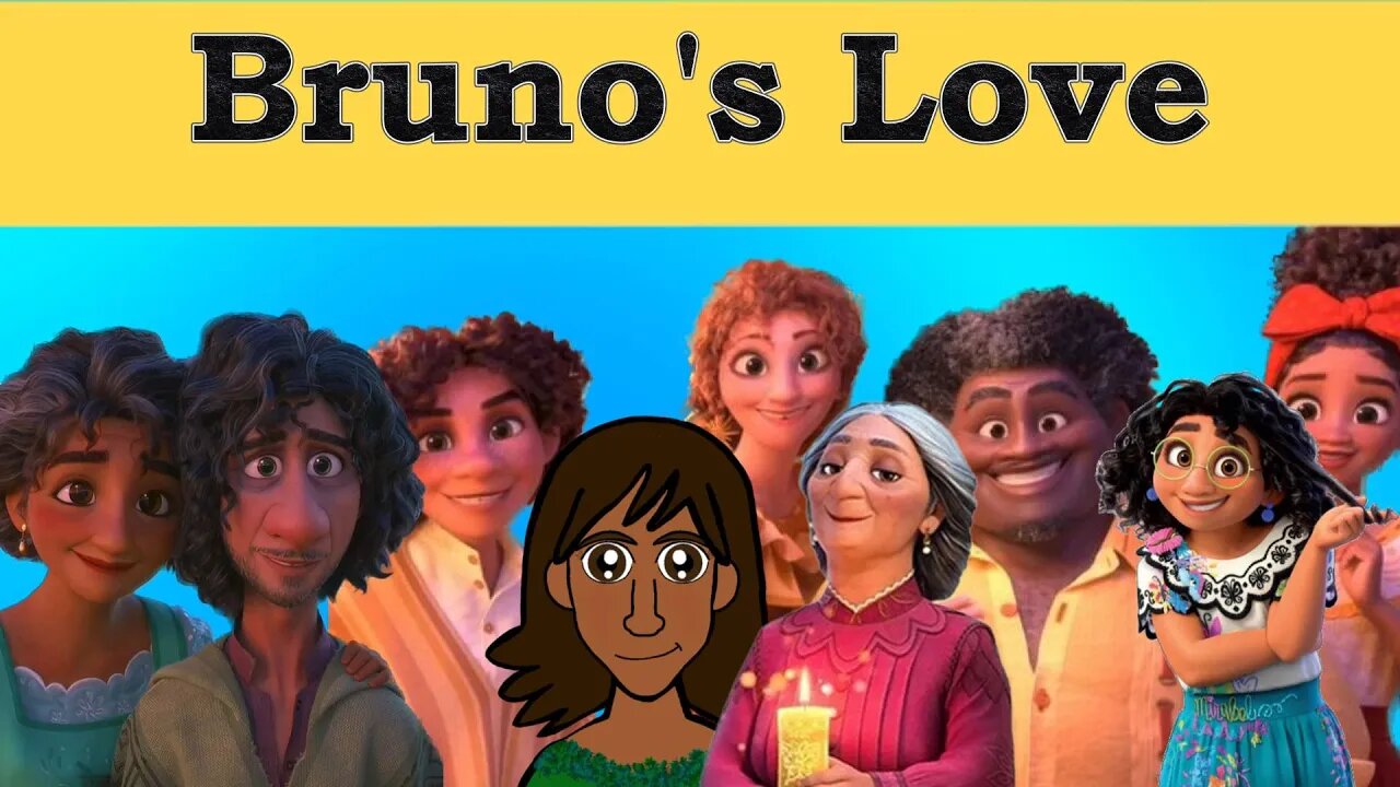 Encanto Voiceover Fanfic: Bruno's Love 💗