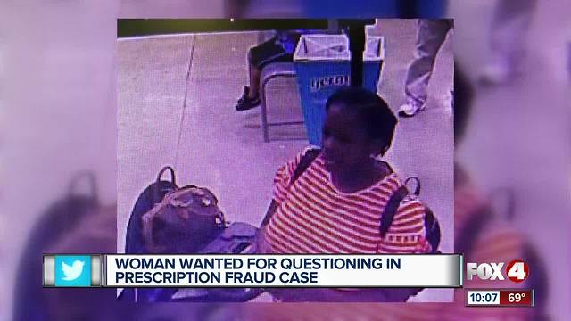 Woman wanted for questioning in RX fraud