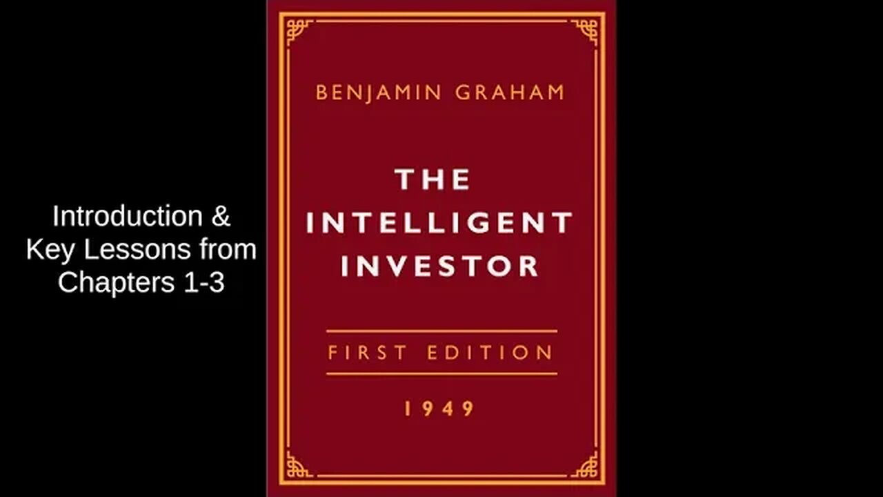 The Intelligent Investor - Introduction & Key Lessons from Chapter 1–3 Made with Clipchamp