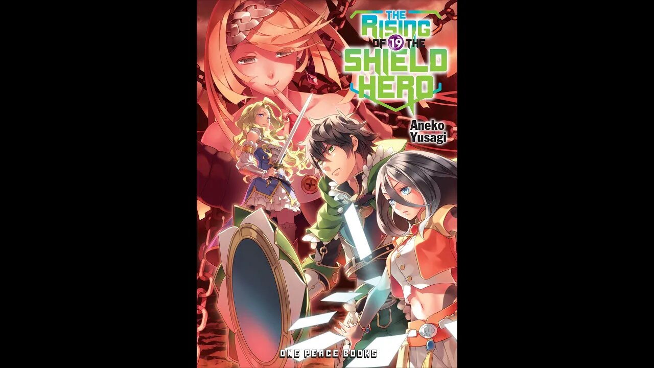 The Rising of the Shield Hero Vol. 19