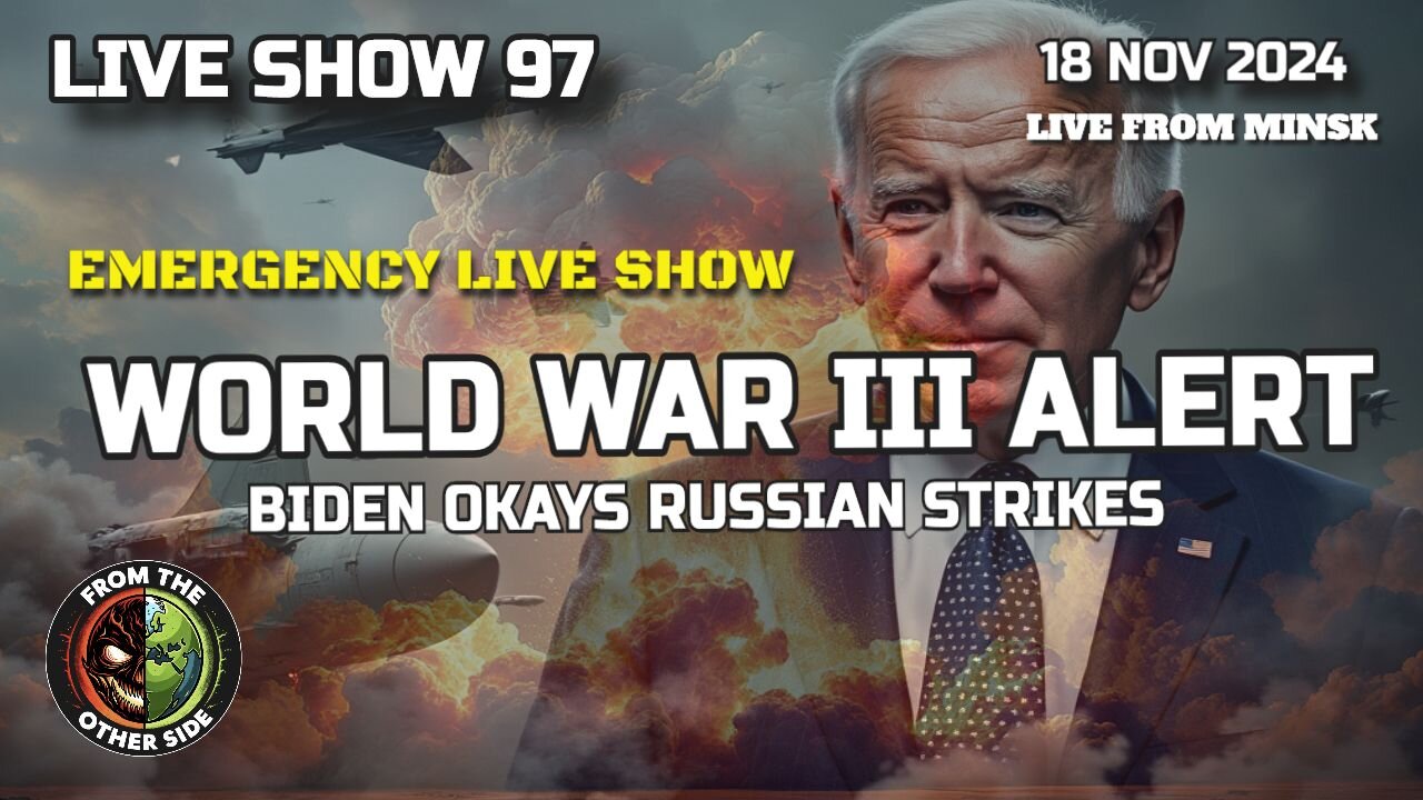 LIVE SHOW 97 - WORLD WAR III ALERT