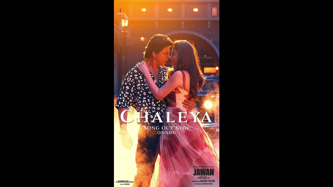 Jawan: Chaleya (Hindi) | Shah Rukh Khan | Arijit Singh, Shilpa Rao | Kumaar