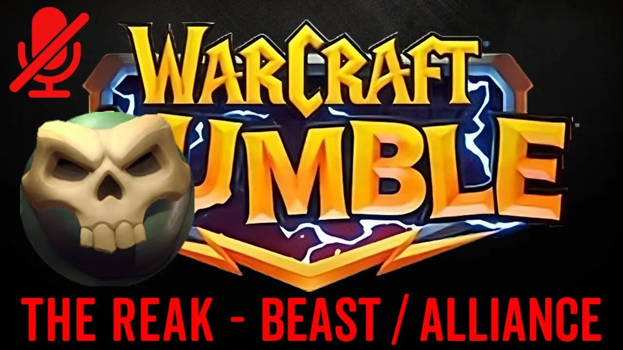 WarCraft Rumble - The Reak - Beast + Alliance
