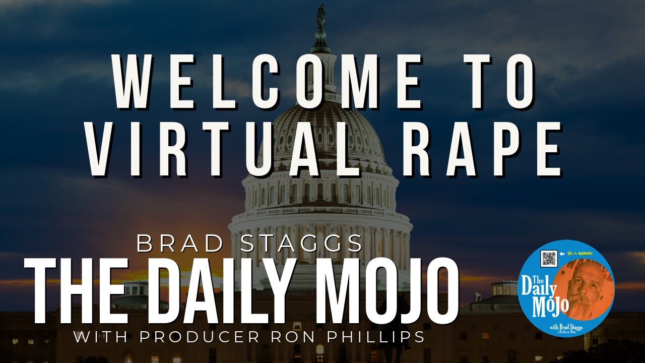 Welcome To Virtual Rape - The Daily Mojo 010524