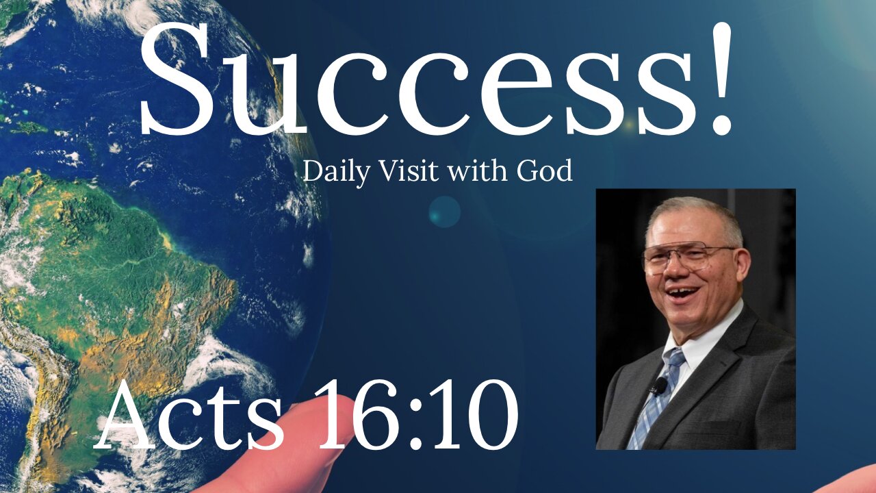 Acts 16:10, Success!