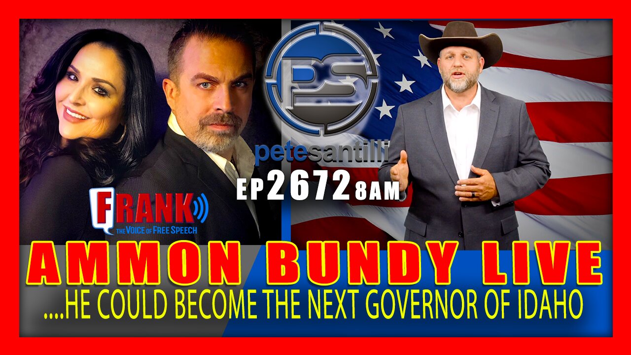 EP 2672-8AM AMMON BUNDY LIVE! He Has A Shot At Becoming The Next Idaho Governor