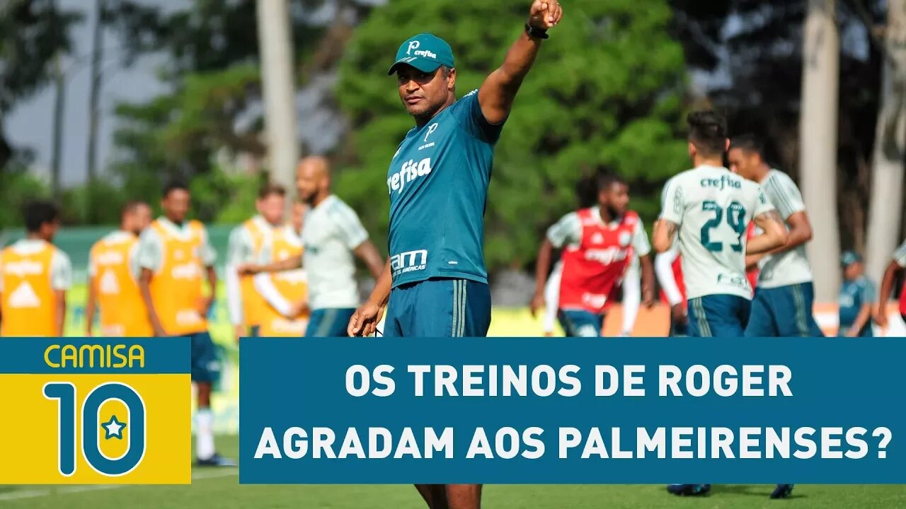 Bastidores: os TREINOS de Roger AGRADAM aos palmeirenses?