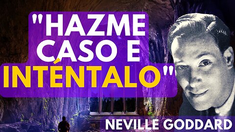 NUNCA FALLARÁS SI USAS TU MARAVILLOSA IMAGINACIÓN HUMANA...Neville Goddard en ESPAÑOL