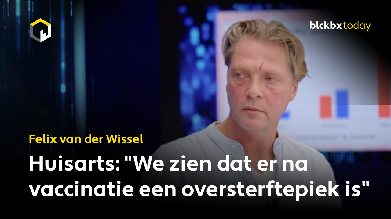 Huisarts: "We zien dat er na vaccinatie een oversterftepiek is"