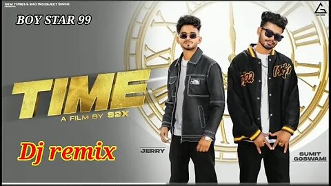 SUMIT GOSWAMI: Time (Official Song) |Jerry | Isha Sharma | Shine | New Haryanvi Song 2023
