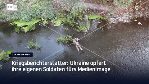 Kriegsberichterstatter: Ukraine opfert ihre eigenen Soldaten fürs Medienimage