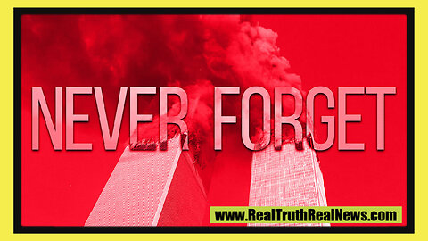 🇺🇲 ✈ September 11/2001: "Building 7" - Many Have Forgotten and It's Time to Wake Up Before They Kill Us All