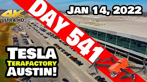 Tesla Gigafactory Austin 4K Day 541 - 1/14/22 - Tesla Texas -GIGA TEXAS CLOSER TO PRODUCTION!