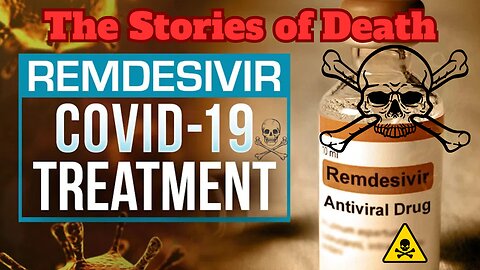 Remdesivir, The Real Life Stories of Death! Episode 3, Donna and Baby Magnus