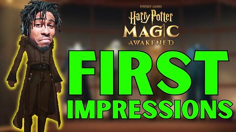 Harry Potter: Magic Awakened 🤓FIRST IMPRESSIONS🤓