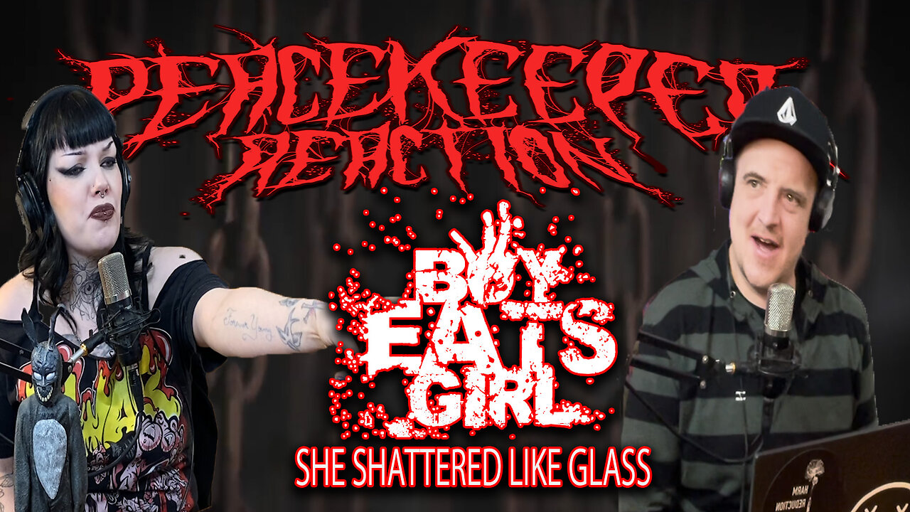 BOY EATS GIRL - She Shattered Like Glass